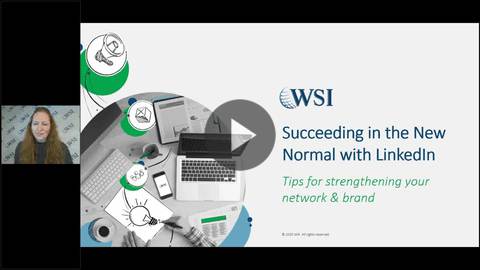 WSI Webinar: Succeeding in the New Normal with LinkedIn