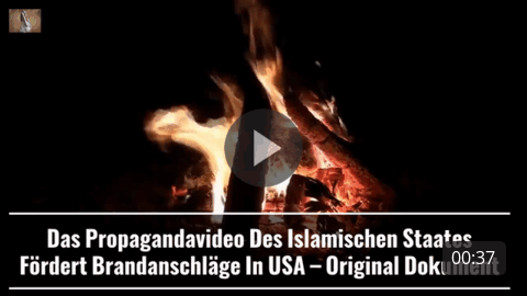 Edit Das Propagandavideo Des Islamischen Staates Fördert Brandanschläge In USA – Original Dokument