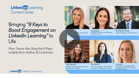 Bringing "8 Keys to Boost Engagement in LinkedIn Learning" to Life, June 12, 2025