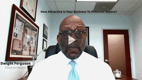 How Attractive Is Your Business To Potential Buyers?