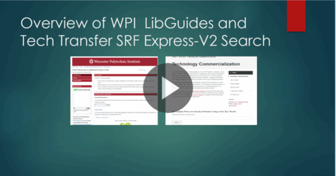 Introduction to WPI LibGuides Patents and Tech Commercialization SRF Express-V2 Patent Search