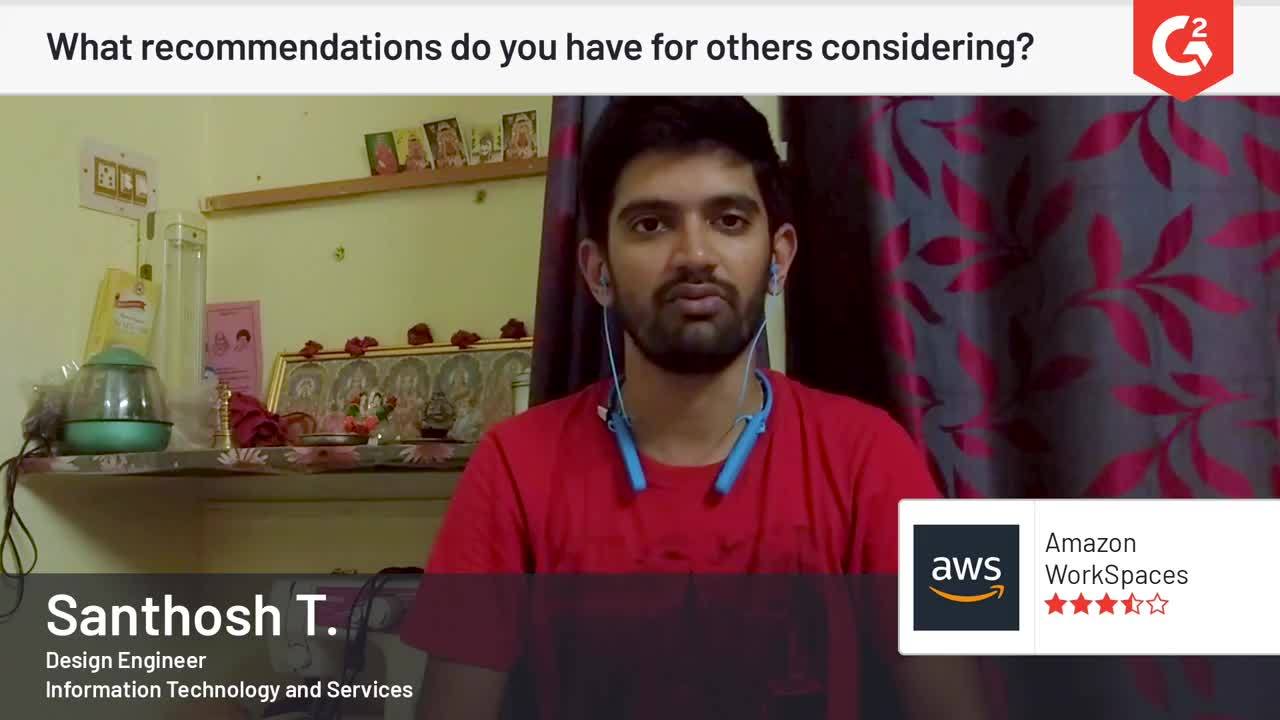 Avaliação de Amazon WorkSpaces por Santhosh T.