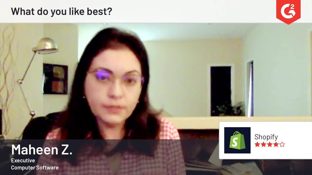 Shopify review by Maheen Z.