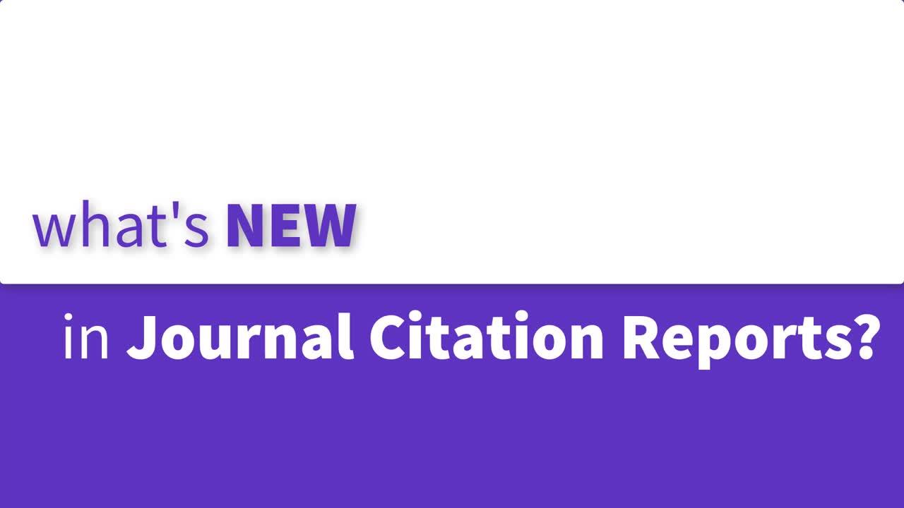 What�s New in Journal Citation Reports Web of Science Group