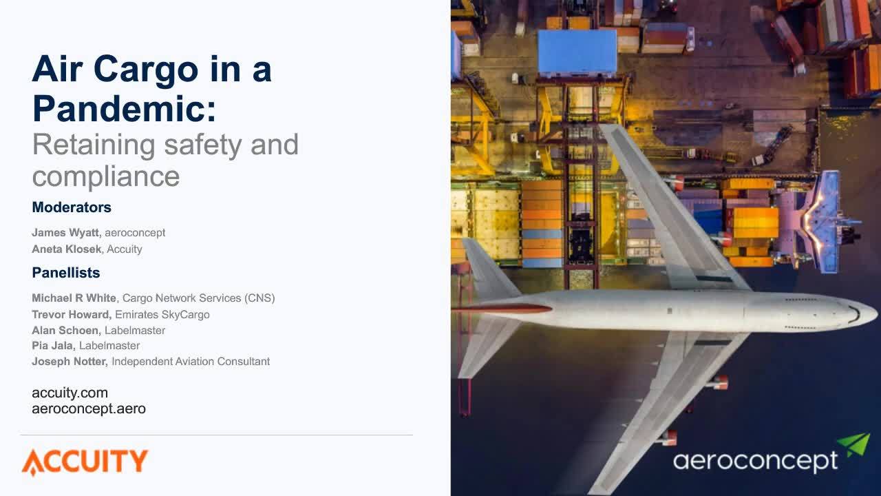 Air Cargo During a Pandemic Retaining safety and compliance